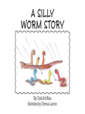 cover image of A Silly Worm Story
